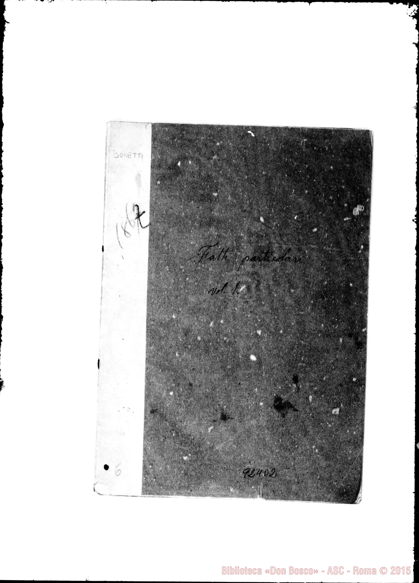 Fotogramma D 2 — Fatti particolari. 1867. «D. Bosco ai suoi giovani…»
