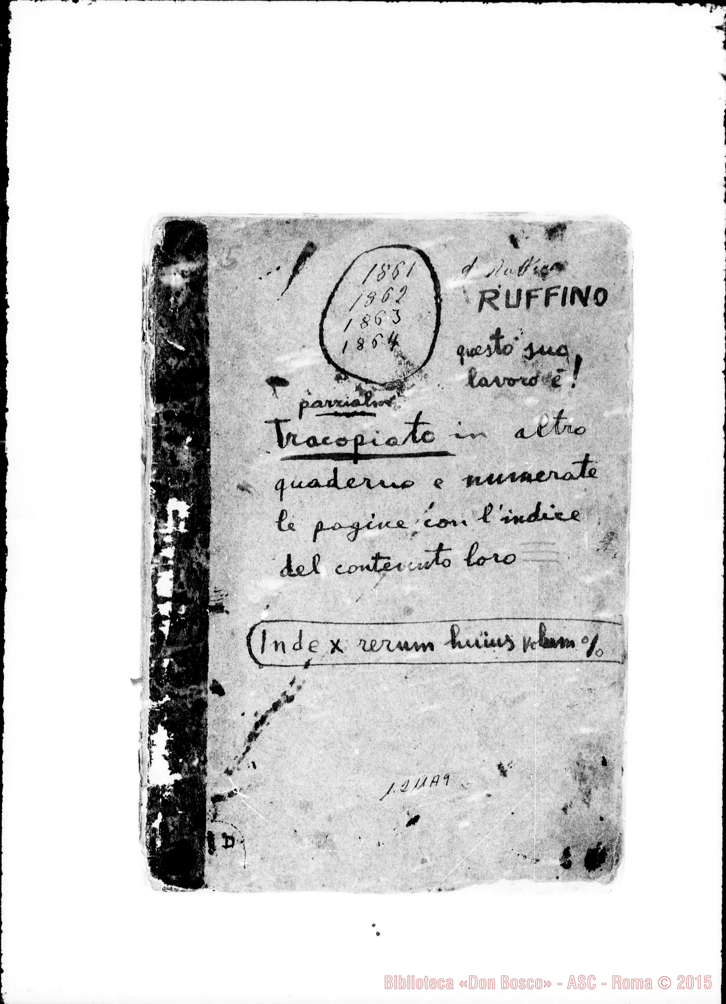 Fotogramma A 9 — «1861-62-63-64». «Le doti grandi E luminose…»