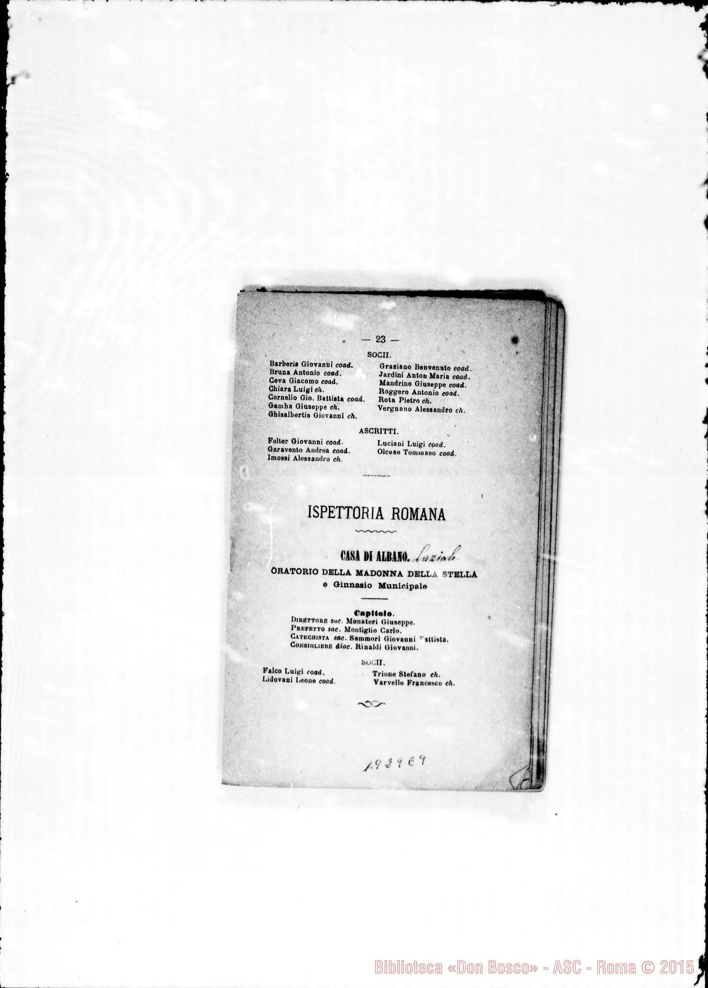 Fotogramma E 9 — 1878 Note autogr. Bosco. Ispettorie: Piemontese- Ligure- Americana- Romana. Note autogr. di D. Rua