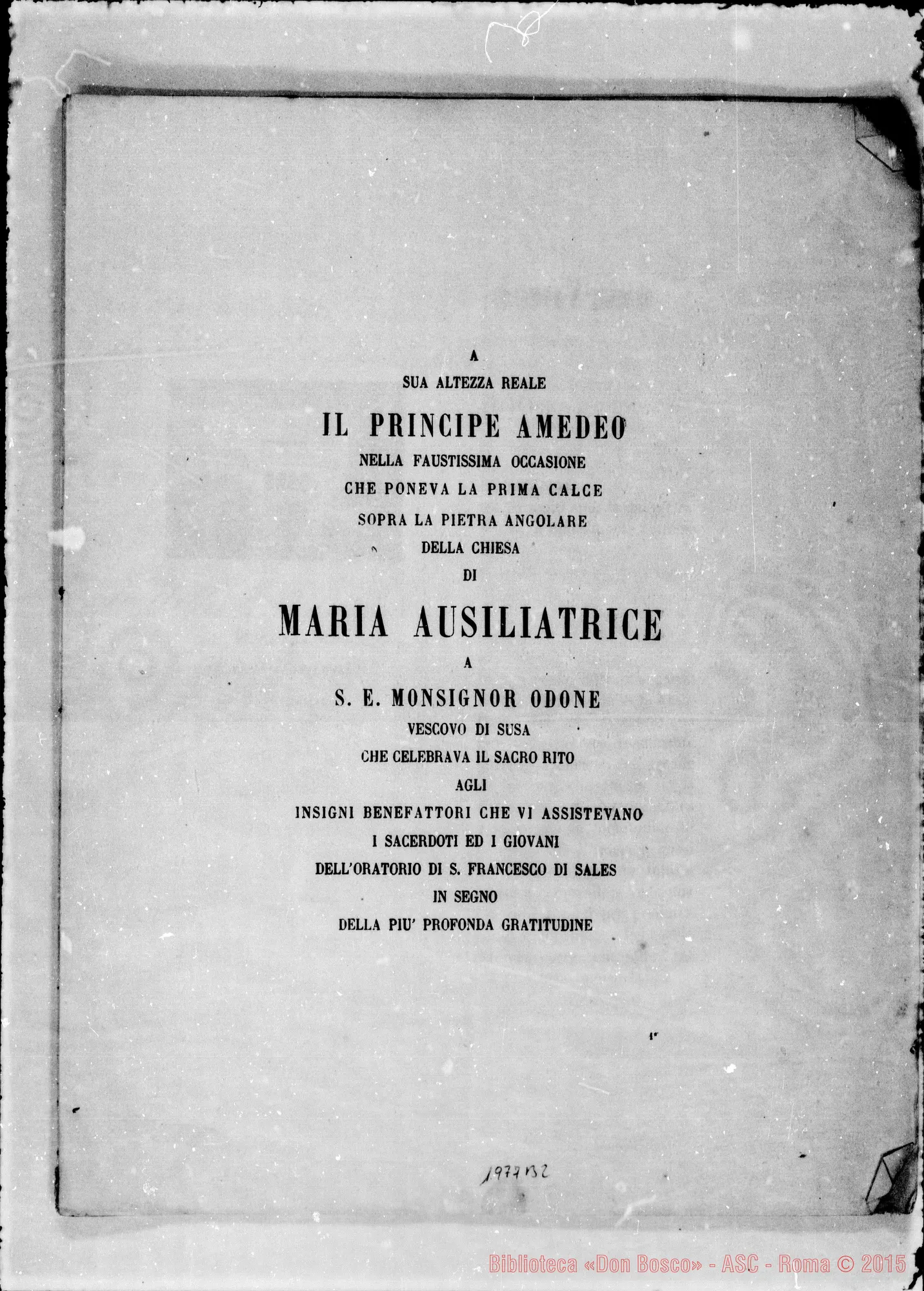 Fotogramma B 2 — Rimembranza… pietra angolare… M.A. Anche dialogo commemorativo. Stampato, Cfr. originale, con autografi Bosco, nella posizione 332 D 6