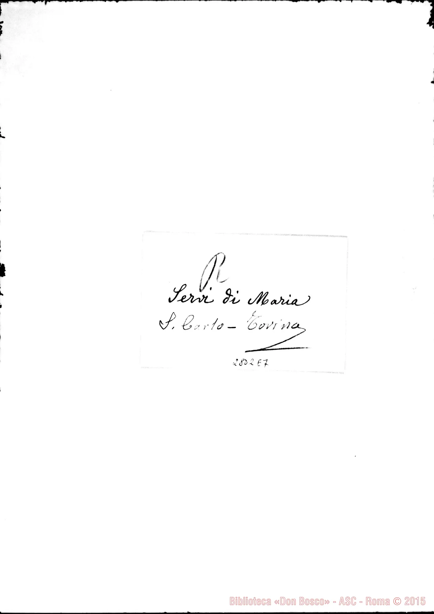 Fotogramma E 7 — Servi di Maria. Torino. Biglietto