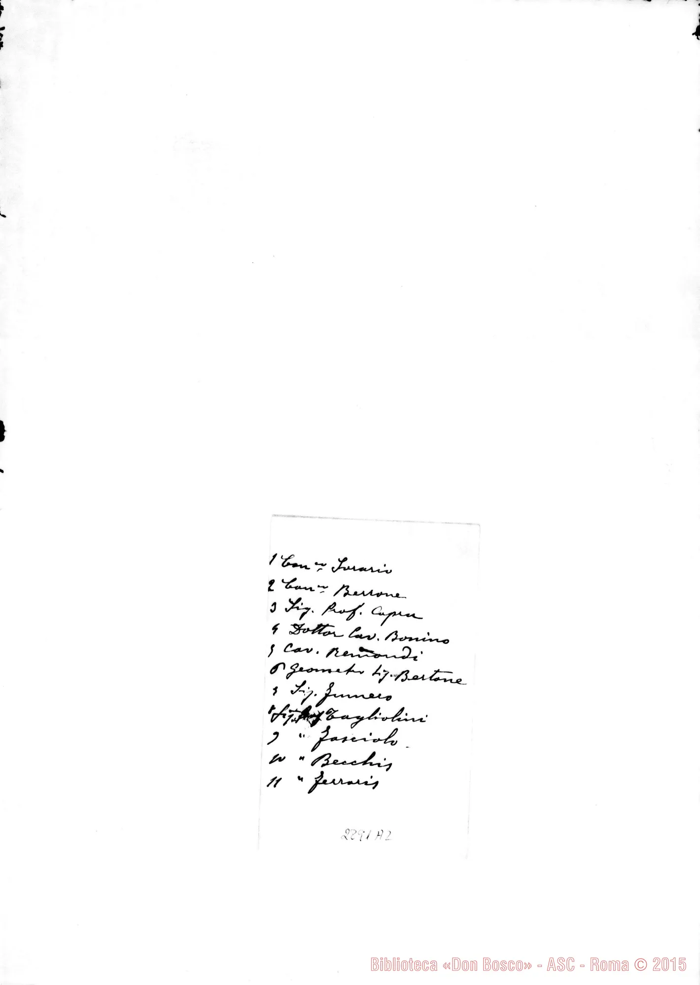 Fotogramma A 2 — Inviti A pranzo nelle feste di S. Francesco di Sales, Maria Ausiliatrice, S. Luigi E S. Giovanni, s.d.. Pochi autogr. Rua