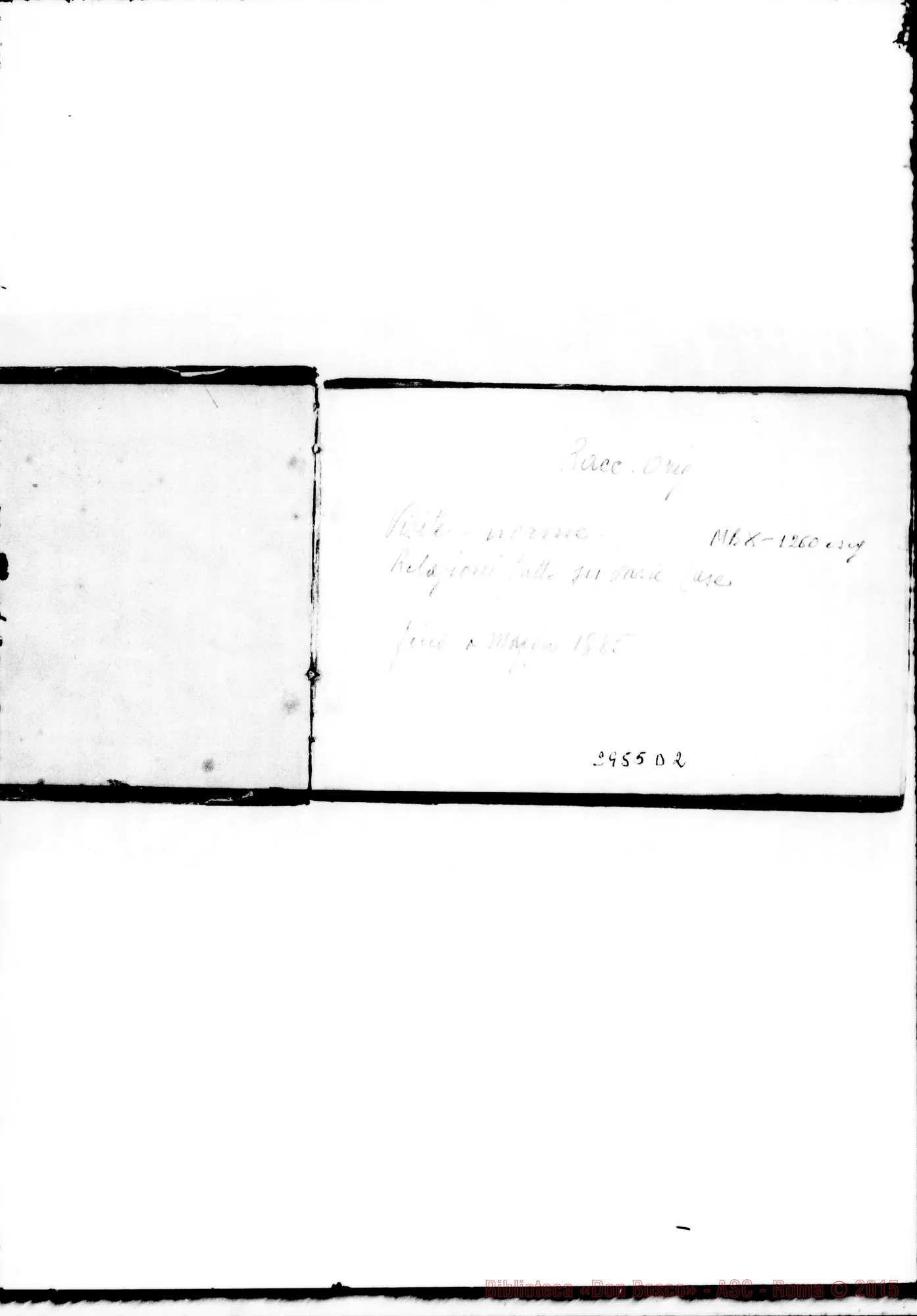 Fotogramma D 2 — Visite, norme, relazioni su varie Case fino all’anno 1885. Tutto ms. Rua