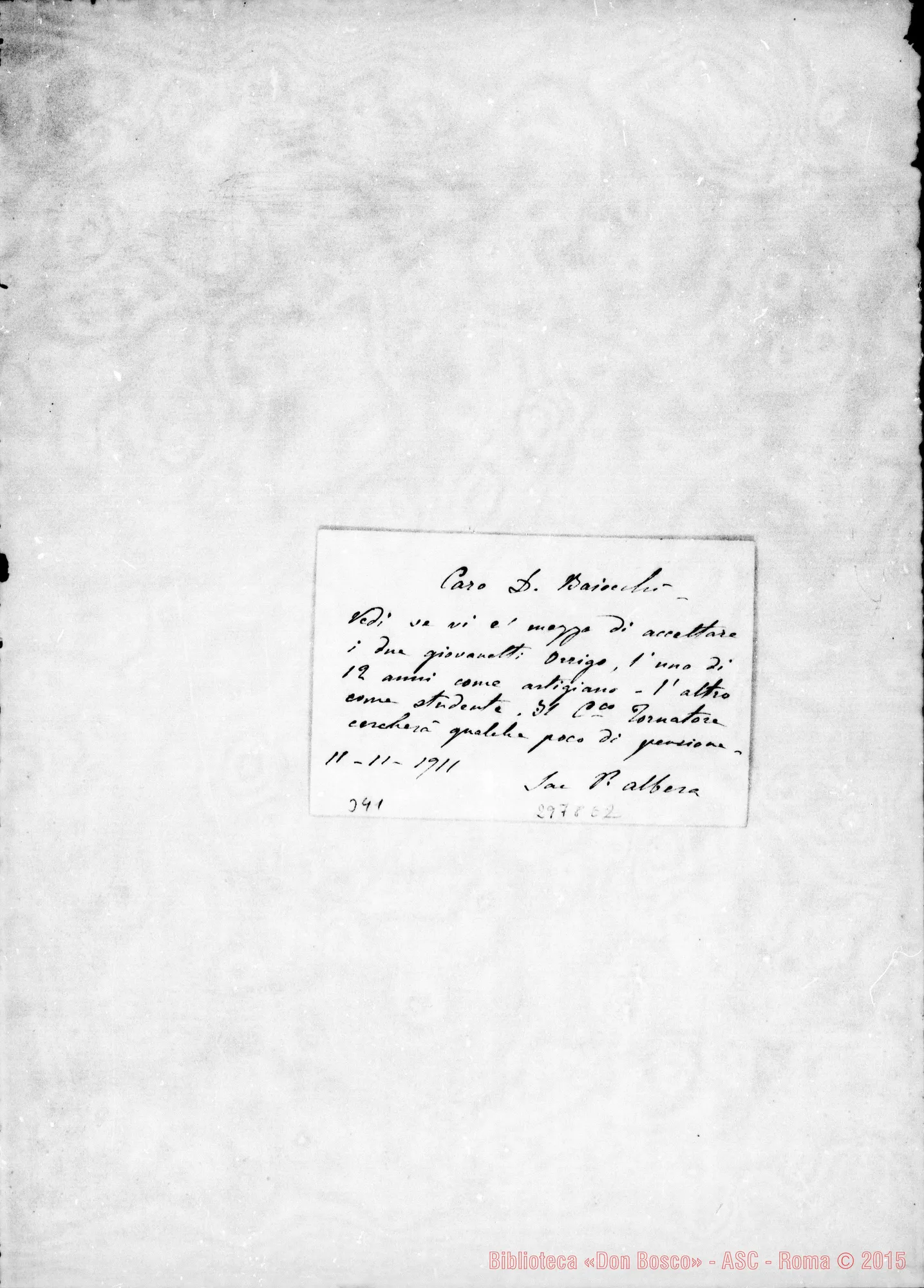 Fotogramma E 2 — Origo, fratelli: Lo raccomanda il card. Richelmy. Lo presenta D. Albera. 11-11-1911