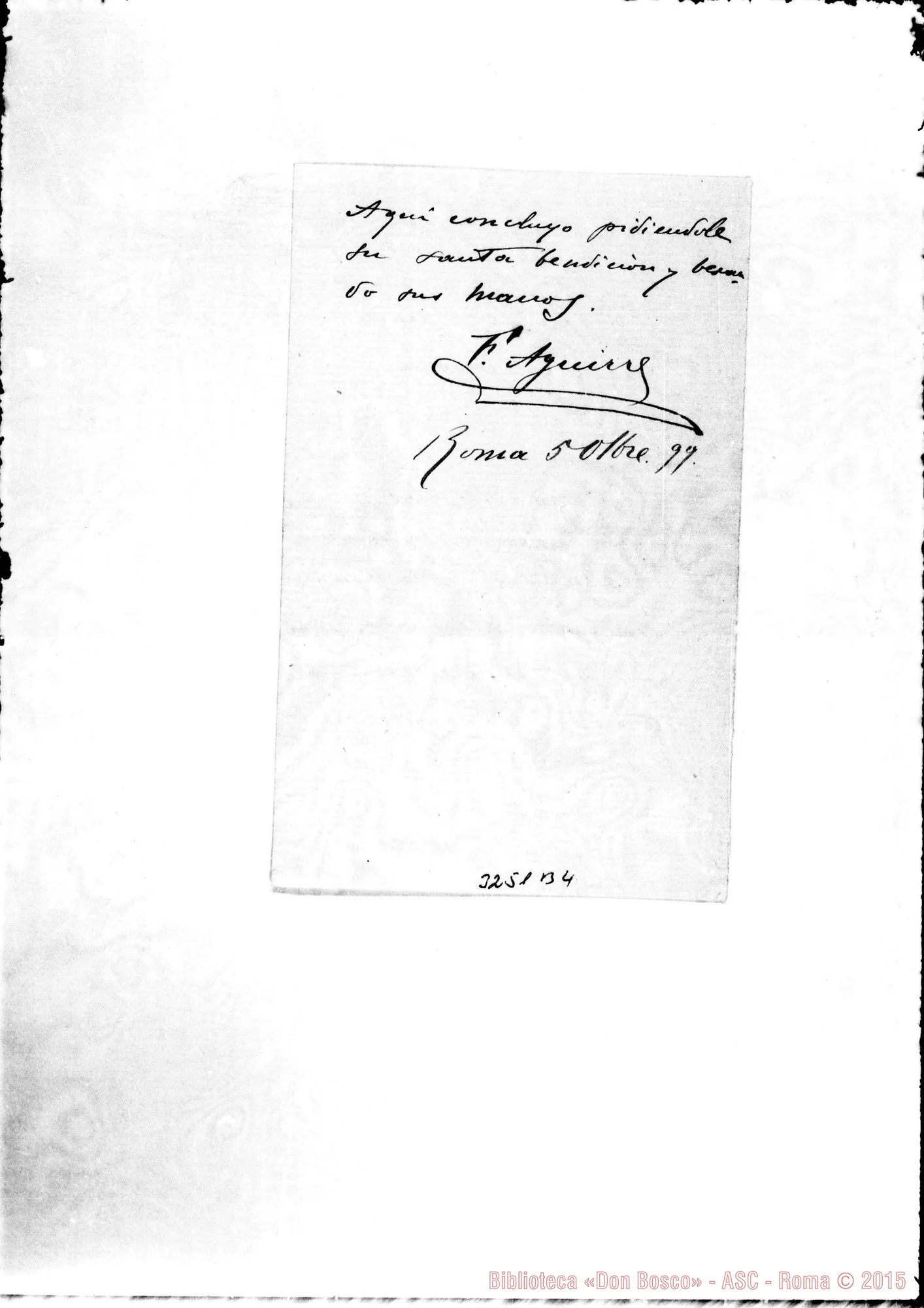 Fotogramma B 4 — F. Aguirre-Don Rua. Roma, 5-10-1899 Autogr. Rua