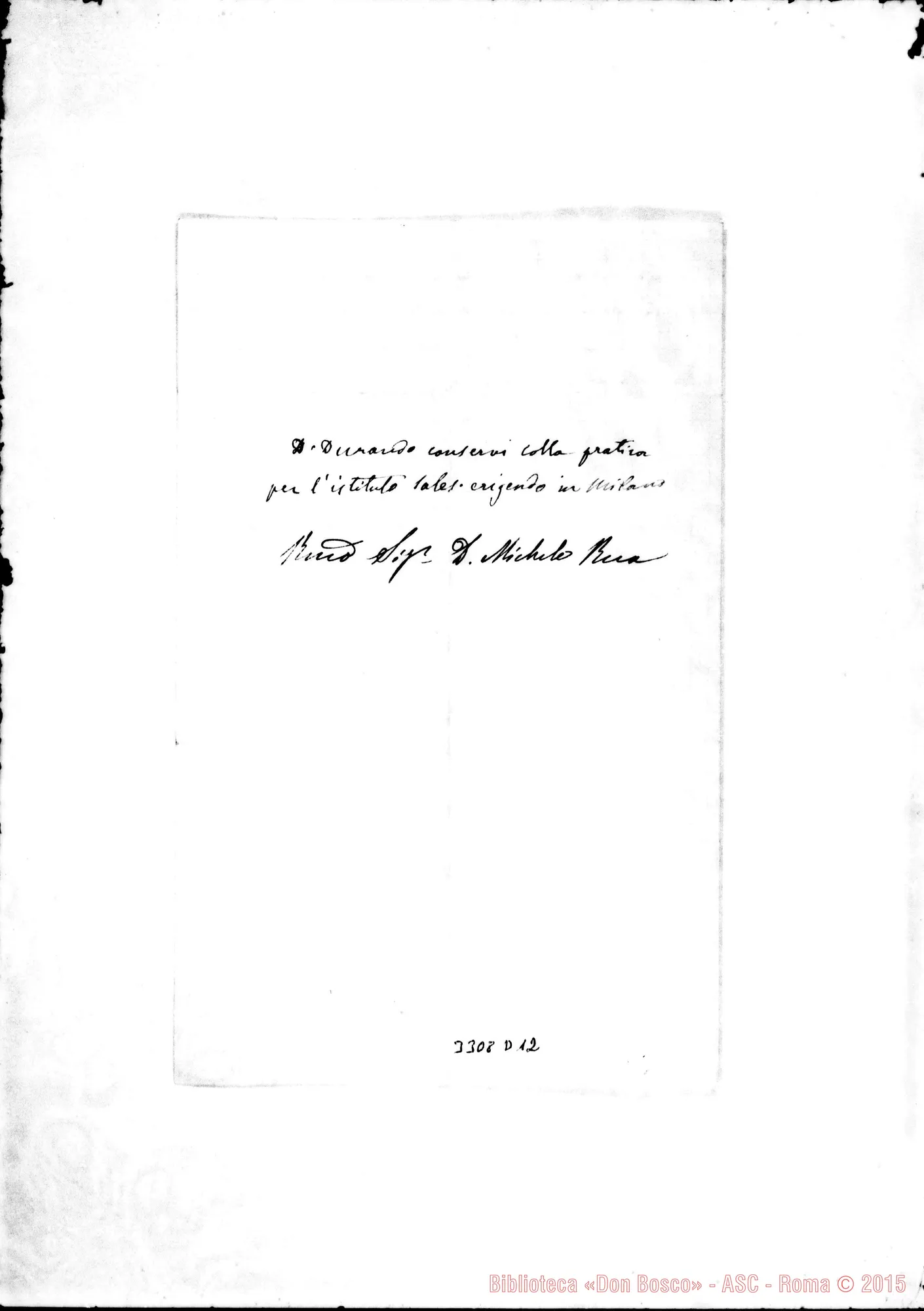 Fotogramma D 12 — Don Pasquale Morganti-Don Rua. Milano, 26-04-1894 Autografi Rua