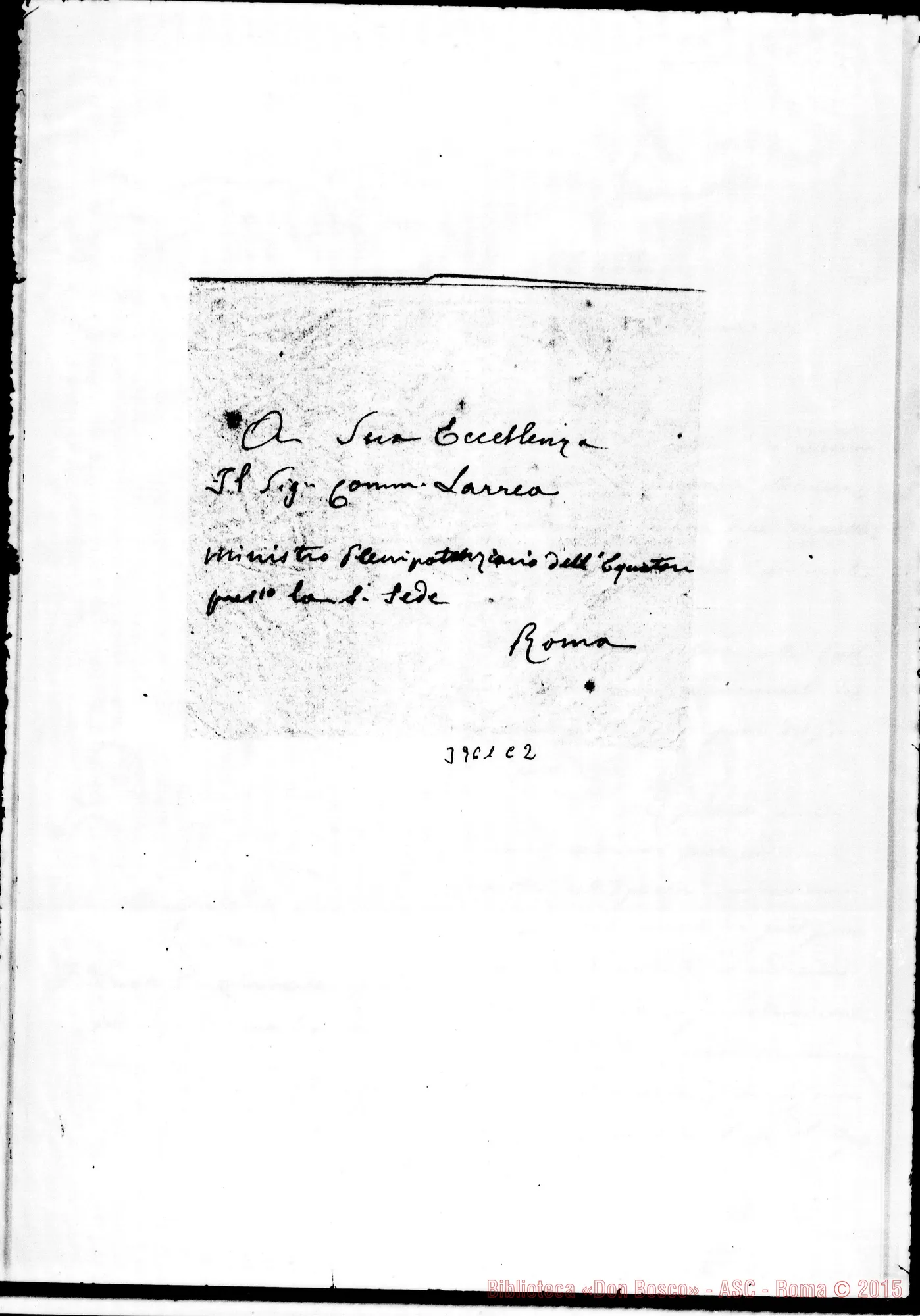 Fotogramma C 2 — Larrea, Min. Plenipot. dell’Equatore presso S. Sede Torino, 12-11-1896 Cfr. orig.