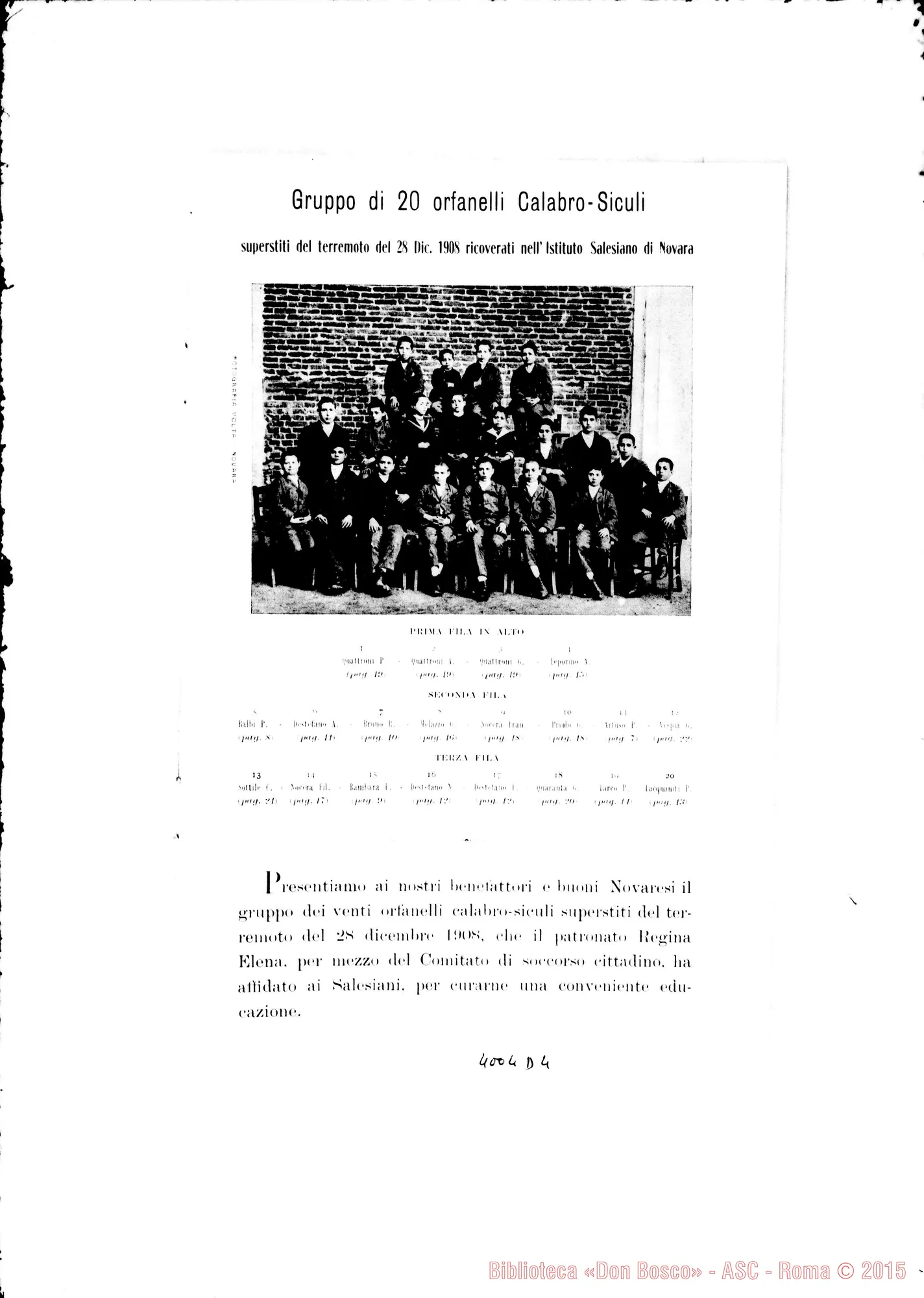 Fotogramma D 4 — Novara: 20 orfanelli calabro-siculi raccolti. Stampato. Novara 1909