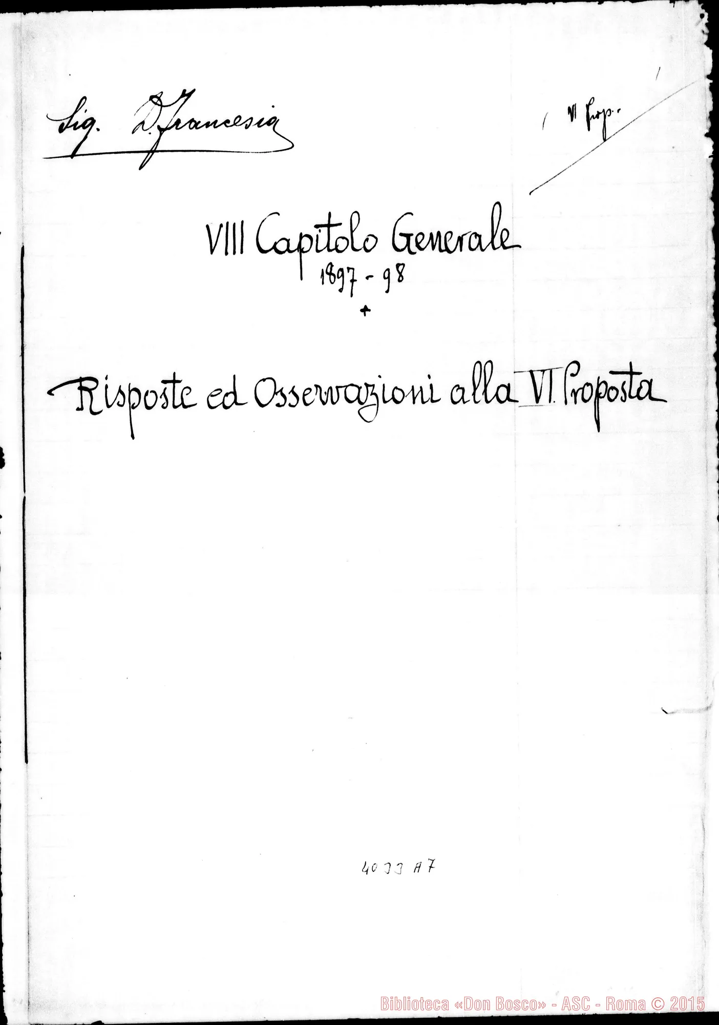 Fotogramma A 7 — Risposte ed osservazioni alla sesta proposta