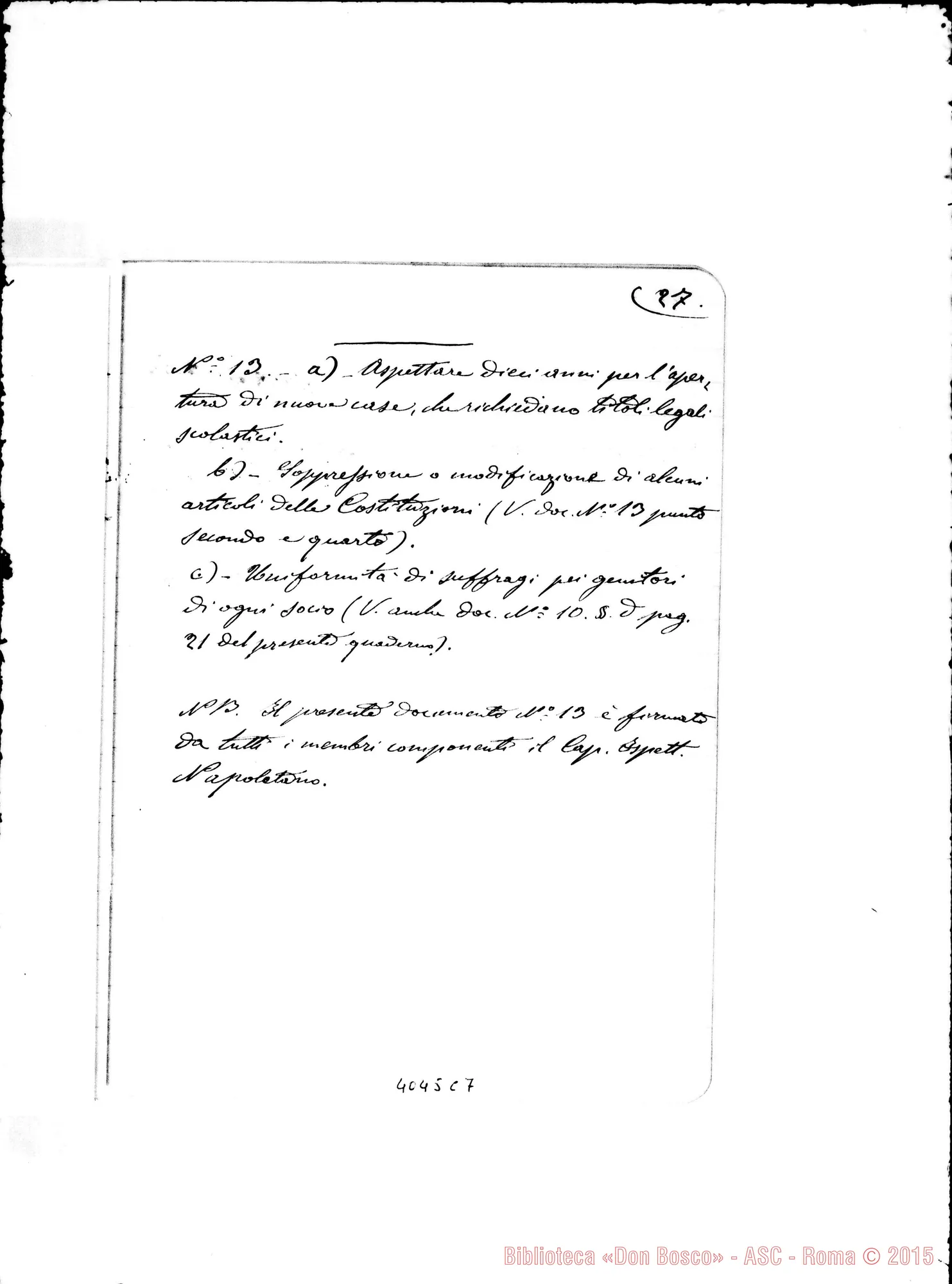 Fotogramma C 7 — Sunto delle proposte presentate dai confratelli, con commenti o risposte di D. Bertello. Quaderno ms.