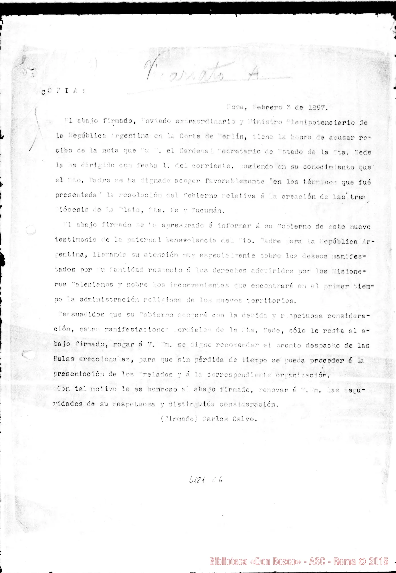 Fotogramma C 6 — Carlos Calvo, Min. Plenipotenziario-Segr. di Stato. Roma, 3-02-1897. Copia