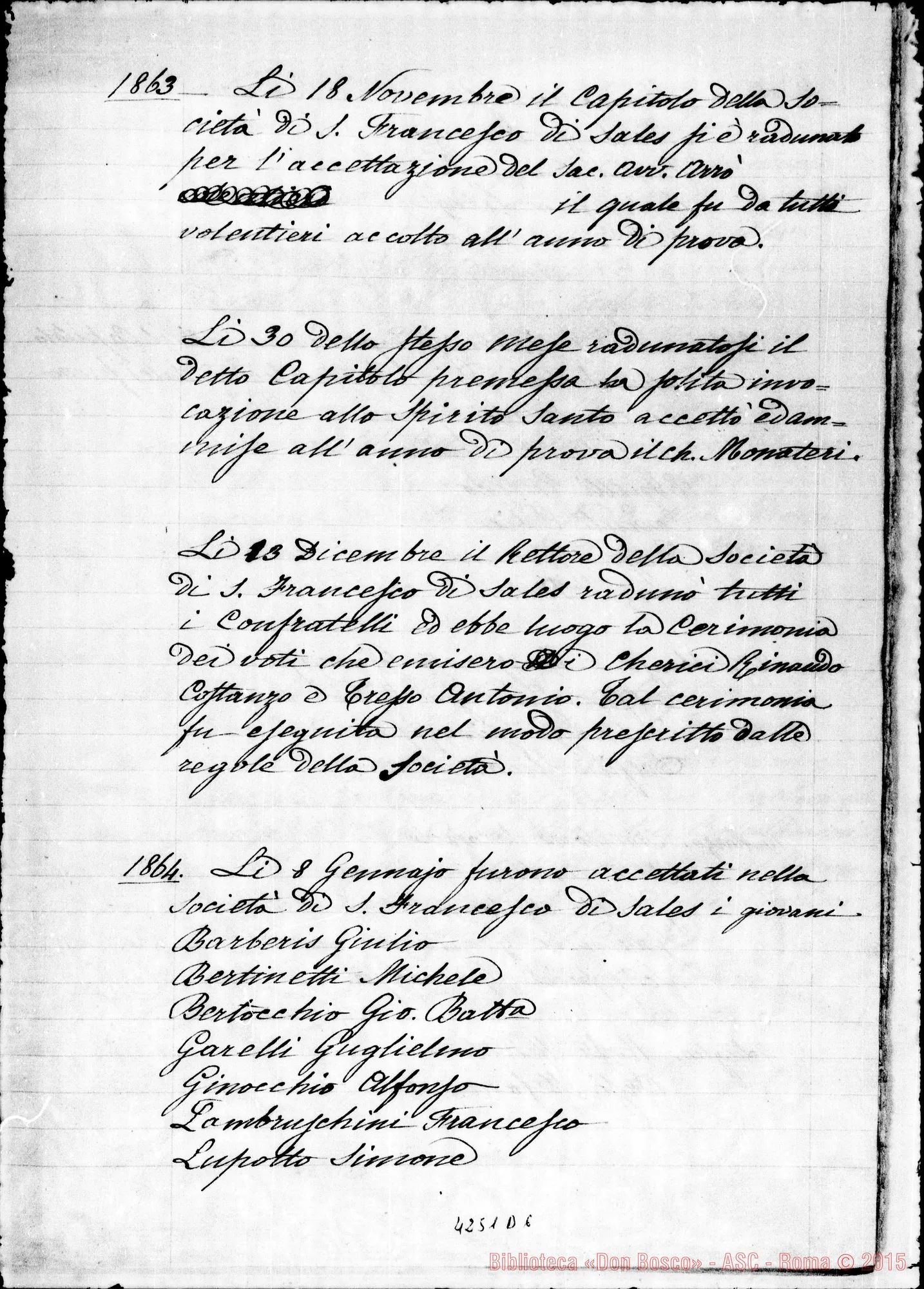 Fotogramma D 6 — Copia dei primi verbali: delle accettazioni E professioni dei membri della Pia Soc. di S. Fr. di Sales (1859-1869). Ms. D. Berto