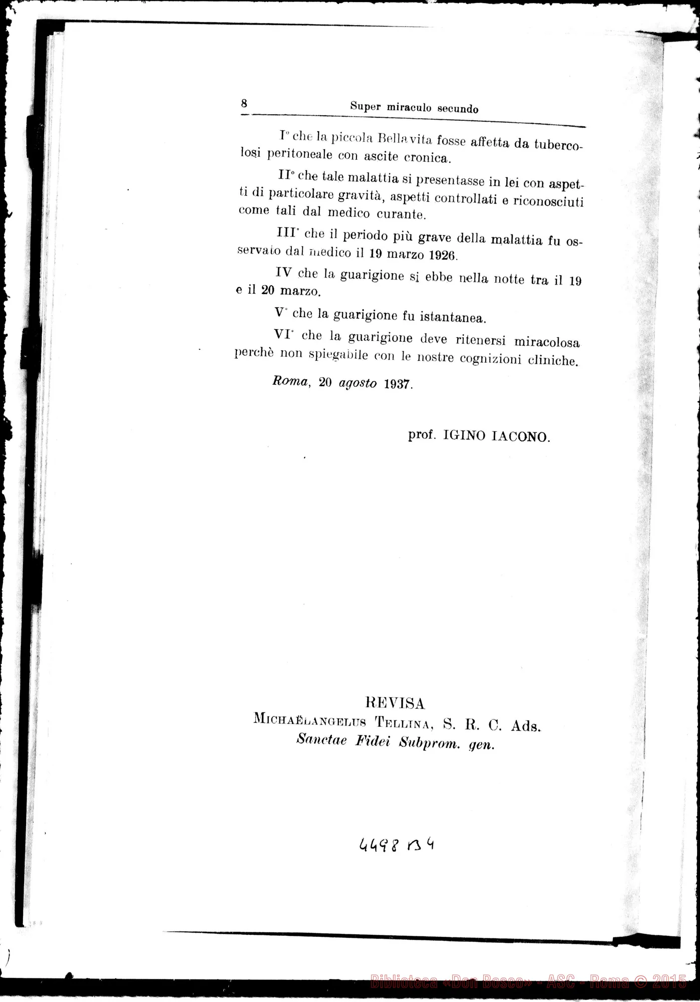 Fotogramma B 4 — Nova positio super miraculis. Agosto 1937