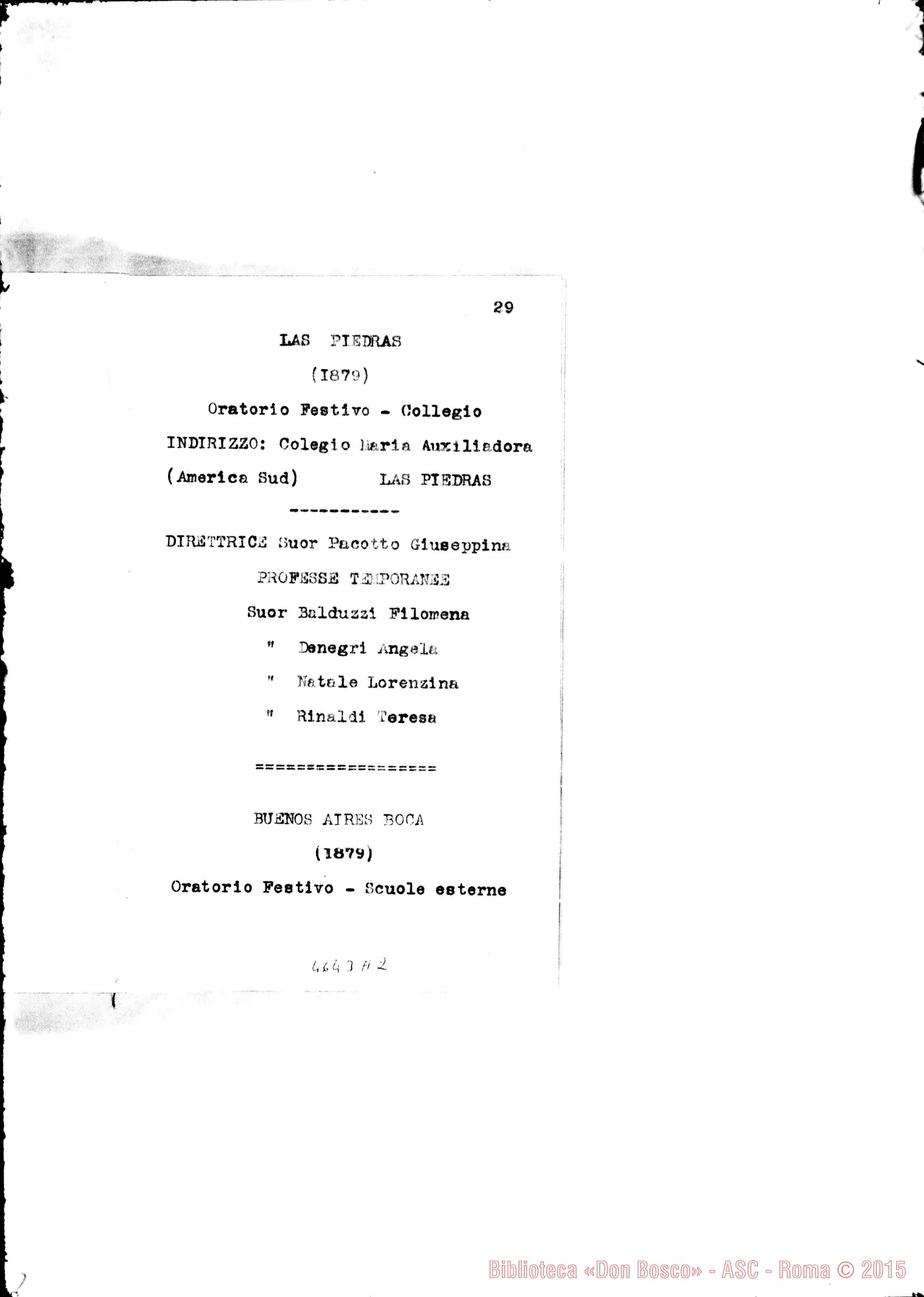 Fotogramma A 2 — 1881 Appaiono: Borgomasino, Bronte , Este, Melazzo, Penango, St. Cyr (Francia), S. Isidro (Argentina) Spariscono: Mornese