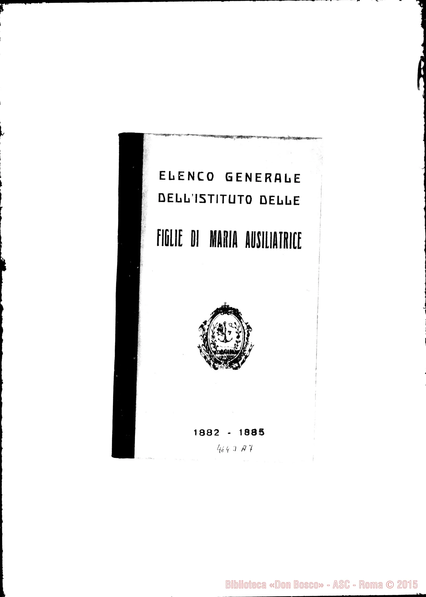 Fotogramma A 7 — 1882 Appaiono: Nichelino, Visone, Fontanile, Sampierdarena, Rosignano, Trecastagni, Marsiglia (Francia)