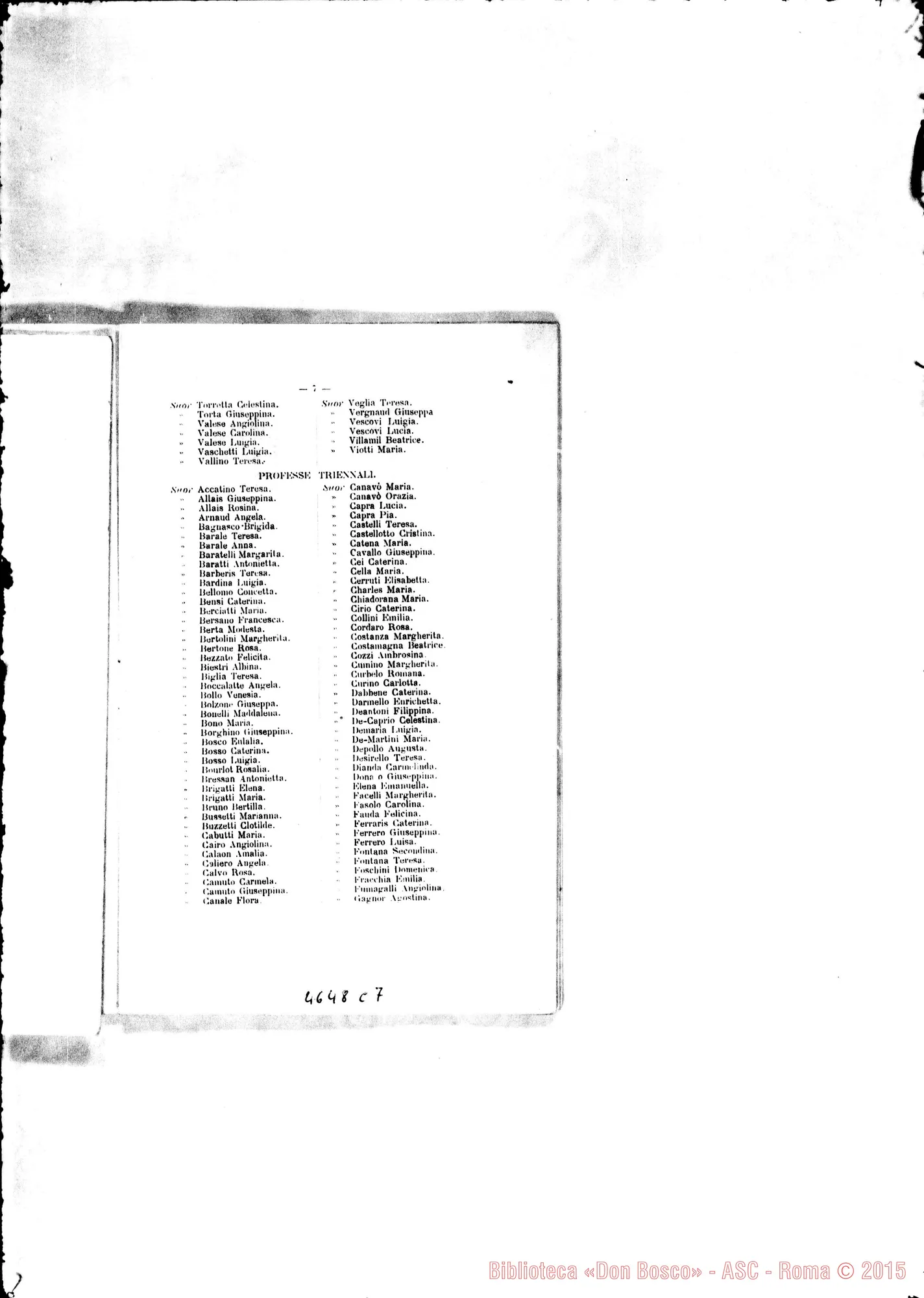 Fotogramma C 7 — 1888 Appaiono: Gattinara, Moncrivello, Torre di Bairo, Farigliano, Pecette Torinese, Paysandù (Uruguay) Spariscono: Melazzo