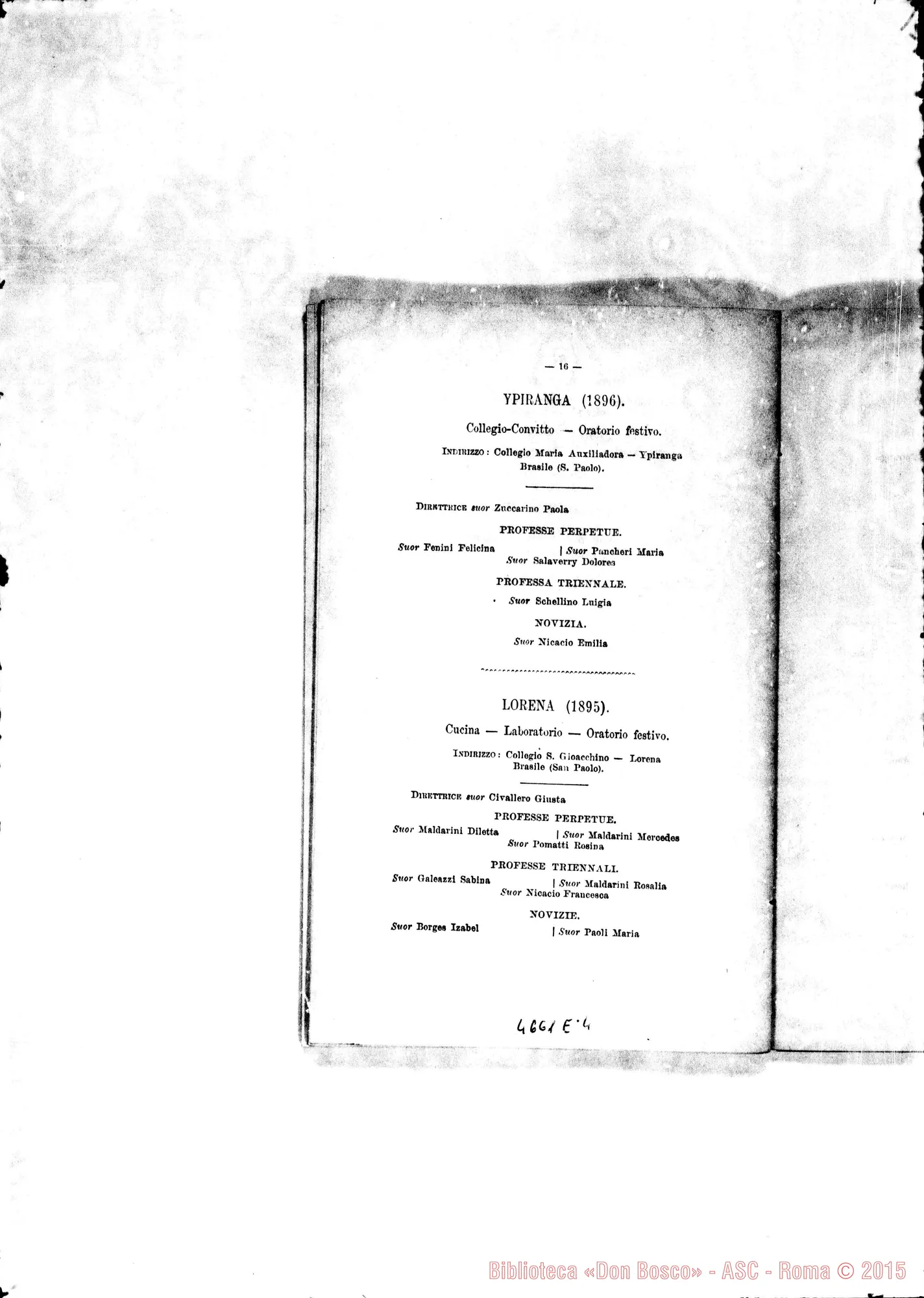 Fotogramma E 4 — America - Appaiono: Buenos A. (seconda) (Arg.), Ouro Prete (Bras.), Ypiranga (Bras.), Lorena (Bras.), Ponte Nova (Bras.), Colorado (Arg.), Lima (Perù) (seconda), Callao (Perú), Bogotá (Colombia), San Martin (Colombia)