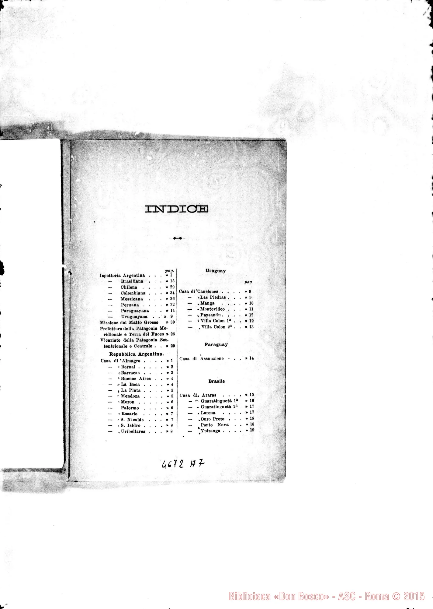 Fotogramma A 7 — America - Appaiono: Palermo (Arg.), General Acha (Arg.), Rio Gallegos (Chile), Morelia (Messico) - Spariscono: Tulancingo Hidalgo