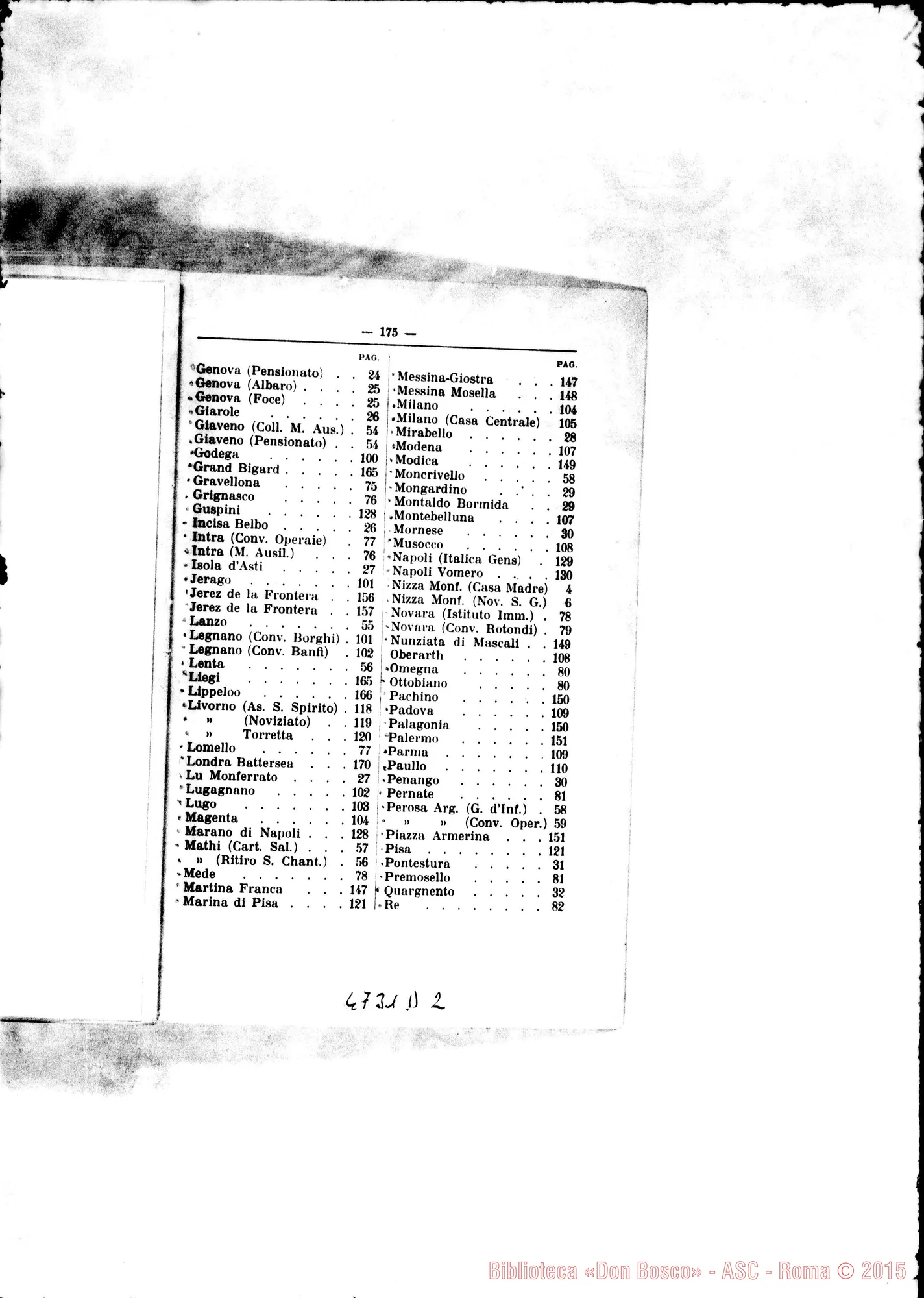 Fotogramma D 2 — 1916 Europa - Appaiono: Genova (terza E quarta), S. Pietro d’Olba, S. Pietro Novello, La Spezia, Varazze (seconda), Cervignasco, Roppolo Castello, Tor.-Regina Margherita, Tor.-Monte Rosa, Verrés, Novara (seconda), Casinalbo, Cimetta, Legnano (seconda), Treviglio, Collesalvetti, Marina di Pisa, Pisa, Guspini, Marano di Napoli, Roma-Gesù Nazareno, Acireale (seconda), Brancaleone, Calatabiano, S. Agata di Militello, Alessandria d’Egitto - Spariscono: Asti (terza), Cassolnovo (terza), Germignana, Gioia dei Marsi, Pesinetto, Sagrado, Scutari (terza), Tor.-Martinetto, Tor.-Valsalice