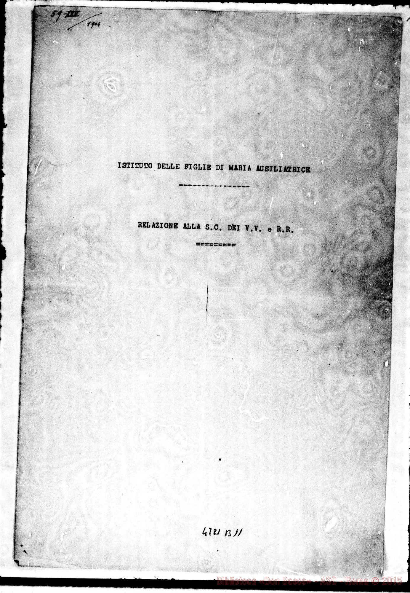 Fotogramma B 11 — Relazione alla Sacra Congr. dei W. E RR.. Roma, 15-11-1904
