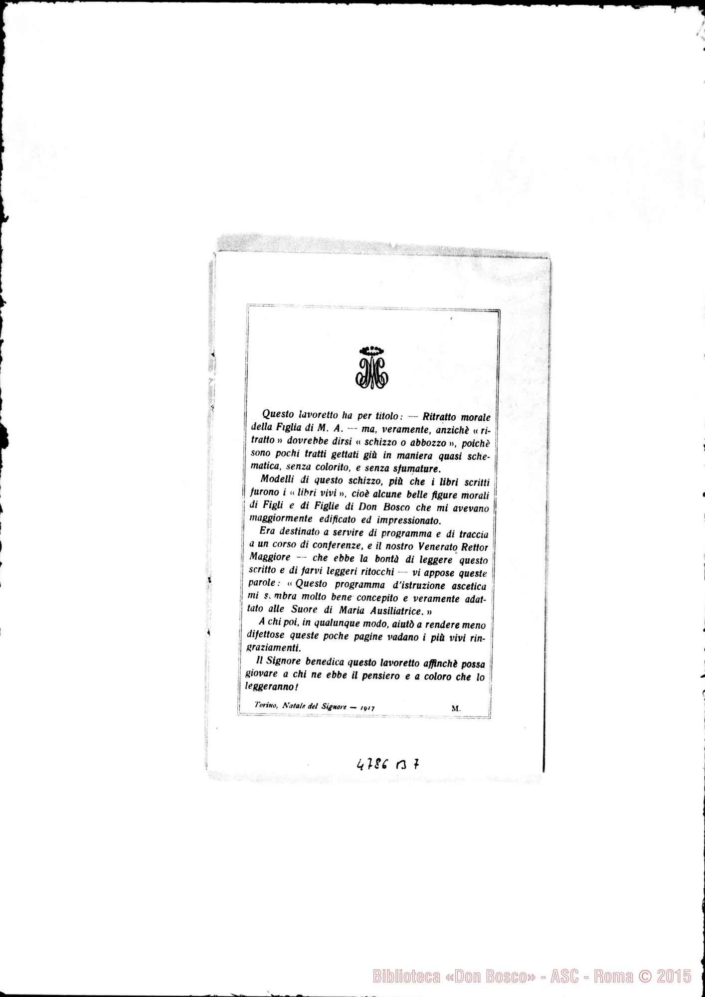 Fotogramma B 7 — Spirito dell’istituto: «Ritratto morale della Figlia di Maria Ausiliatrice» Stampato attribuito A D. Marenco. Torino, 1917 Statistiche: Brevissime notizie del Consiglio E Ispettrici. Ottobre 1937
